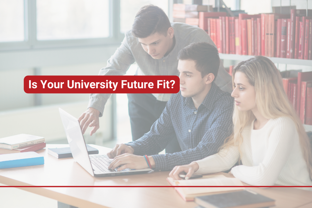Is Your University Future Fit? Student success and other strategic considerations for Canadian higher education providers.